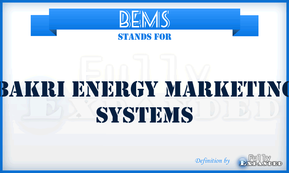 BEMS - Bakri Energy Marketing Systems