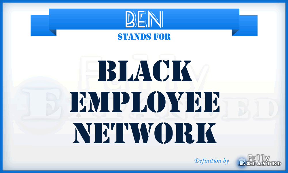 BEN - Black Employee Network