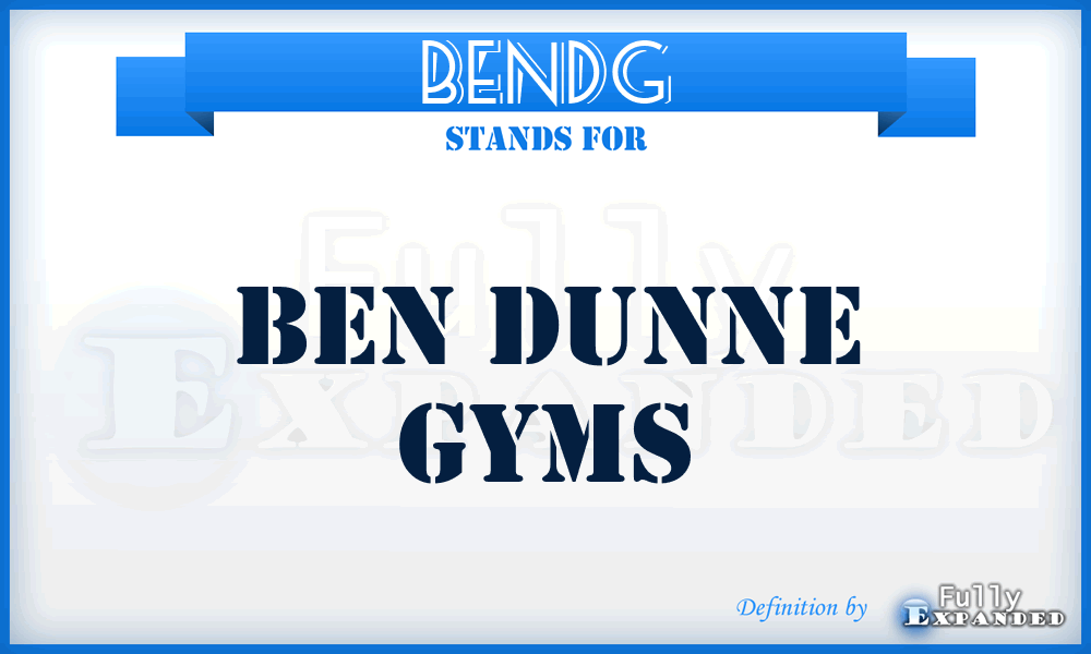 BENDG - BEN Dunne Gyms