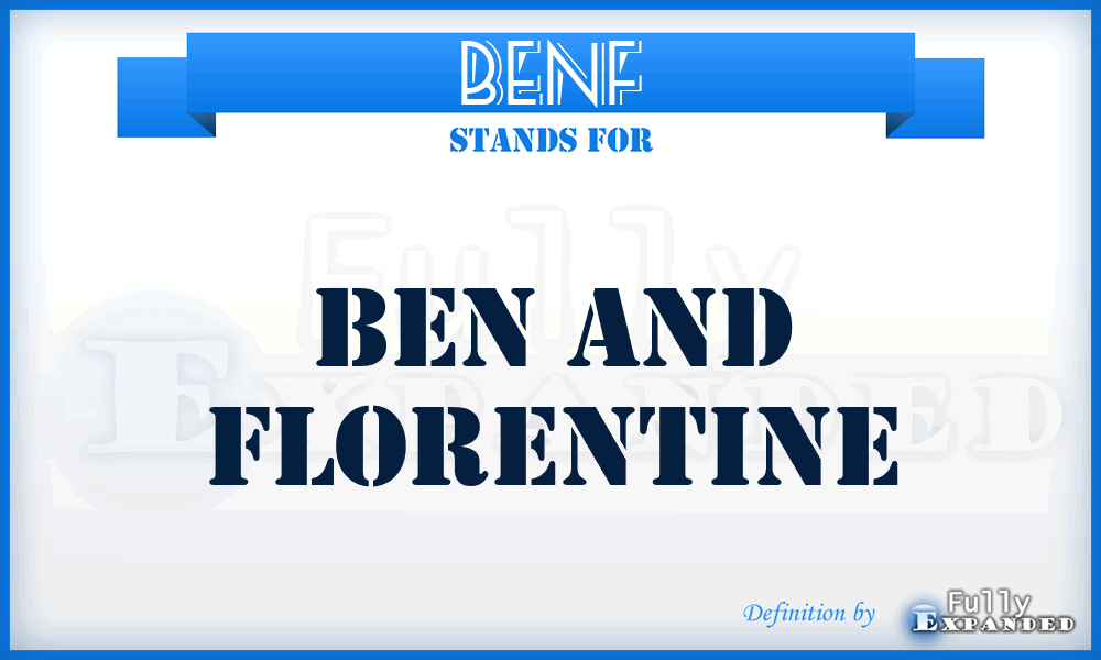 BENF - BEN and Florentine