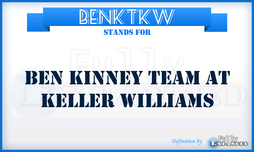 BENKTKW - BEN Kinney Team at Keller Williams