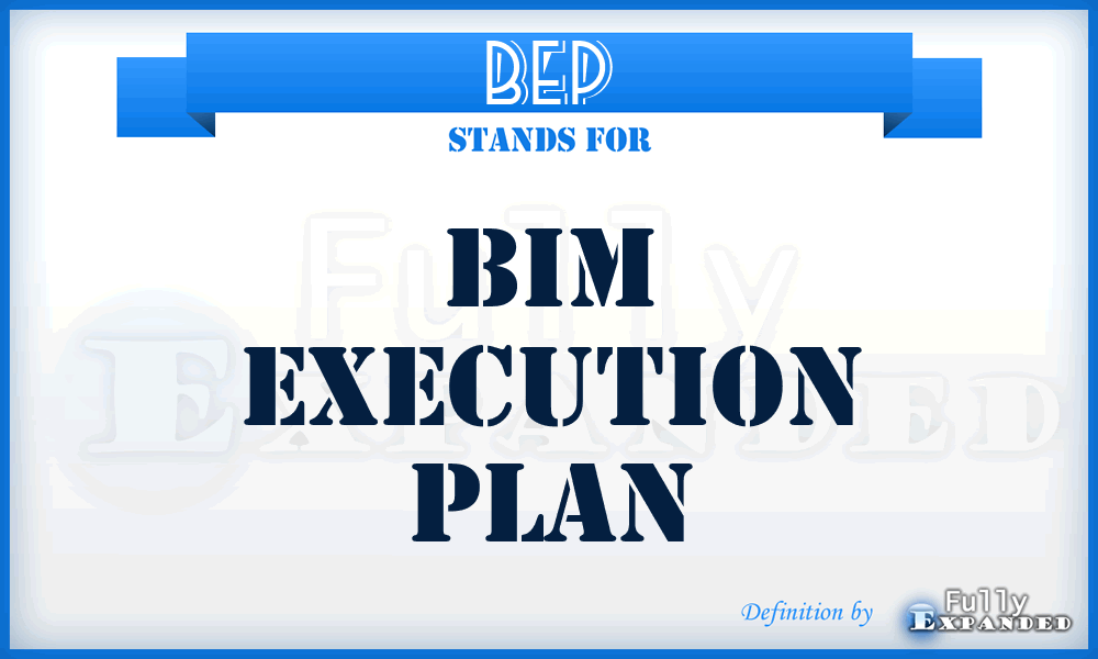 BEP - BIM Execution Plan