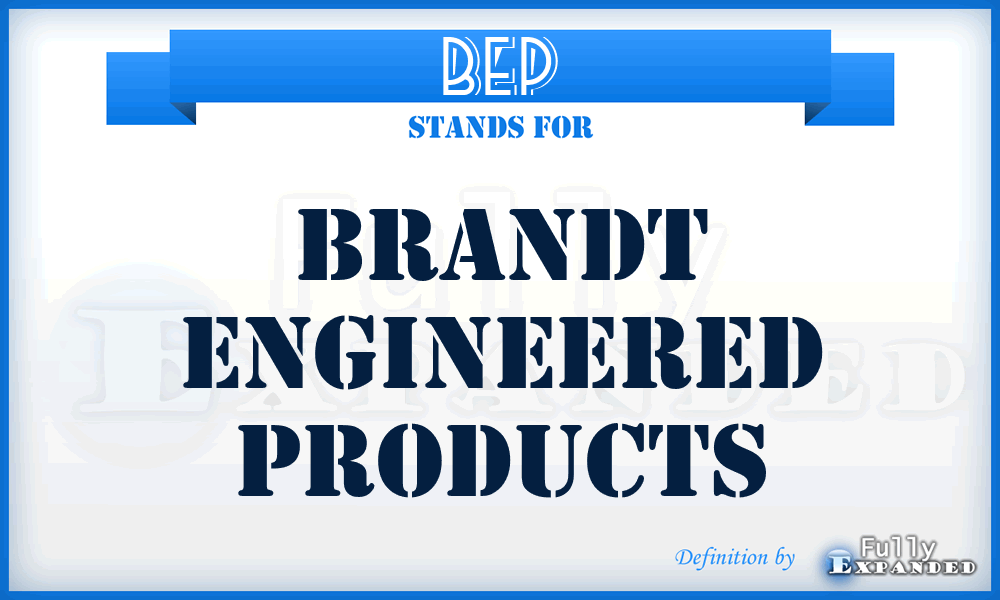 BEP - Brandt Engineered Products