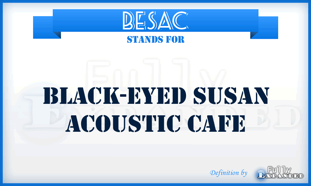 BESAC - Black-Eyed Susan Acoustic Cafe