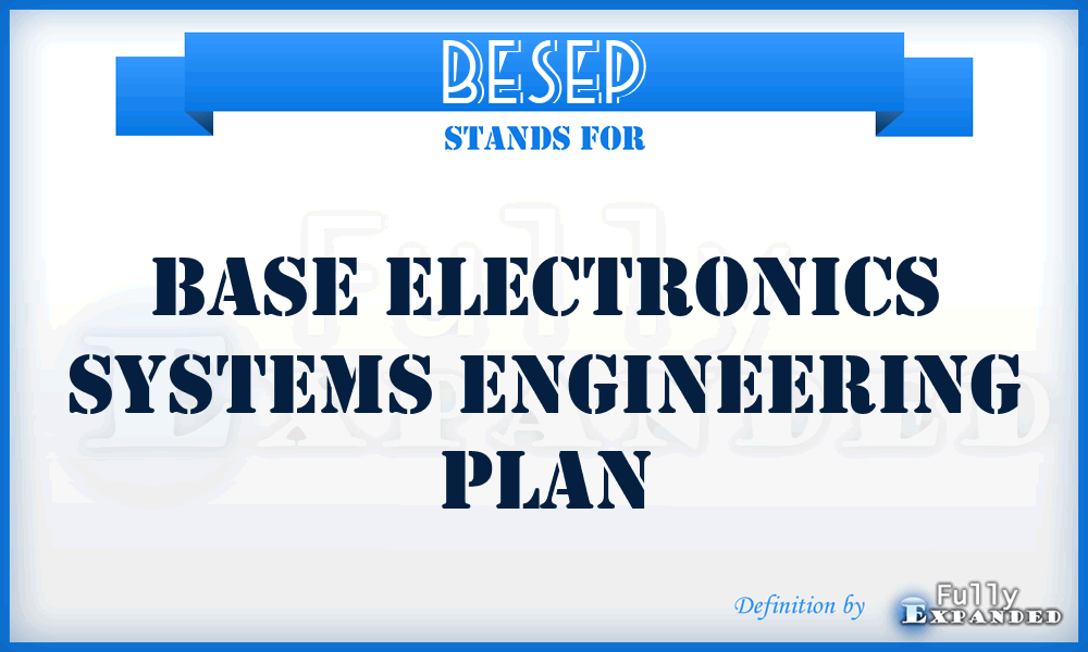 BESEP - base electronics systems engineering plan