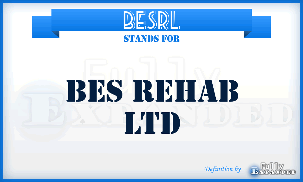 BESRL - BES Rehab Ltd