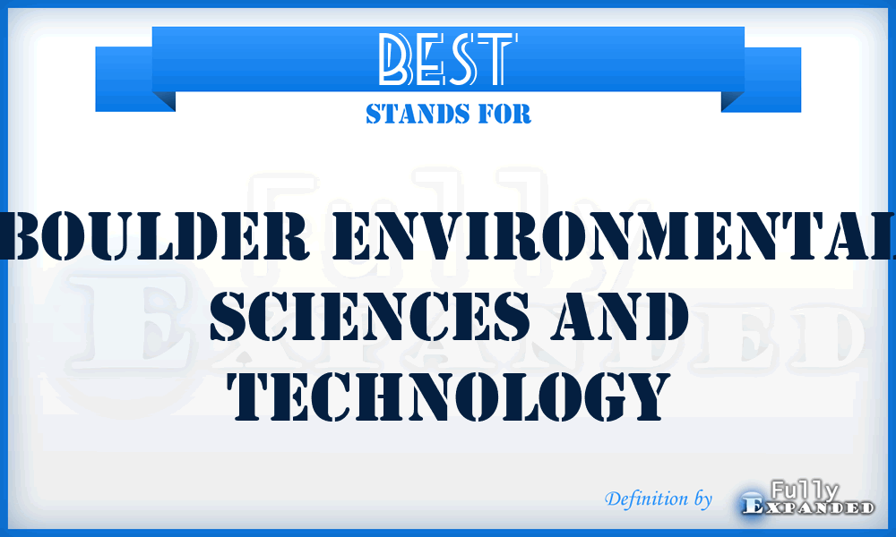 BEST - Boulder Environmental Sciences and Technology