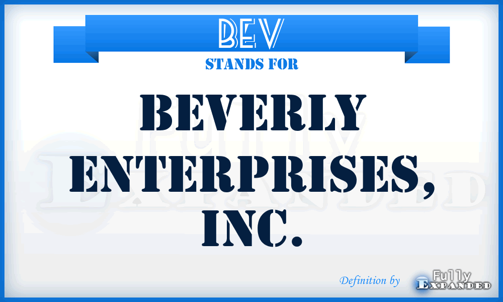BEV - Beverly Enterprises, Inc.