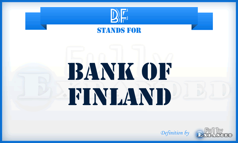 BF - Bank of Finland