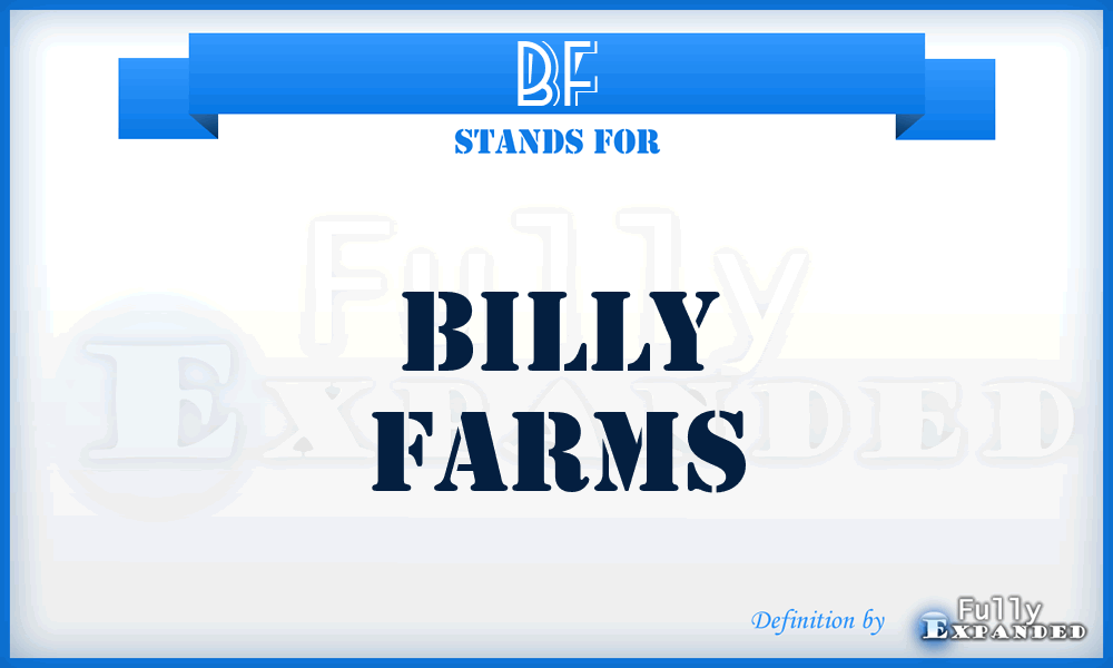 BF - Billy Farms