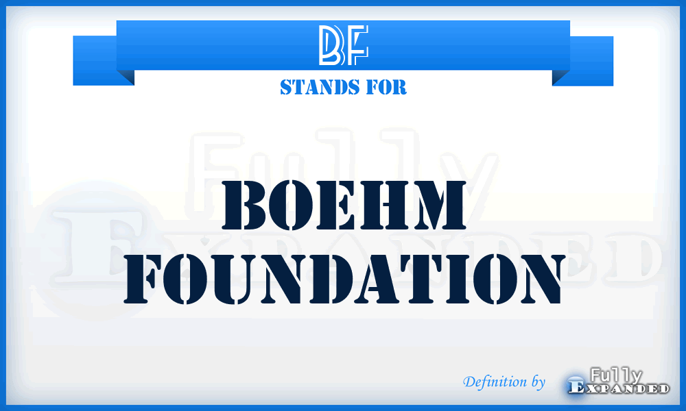BF - Boehm Foundation