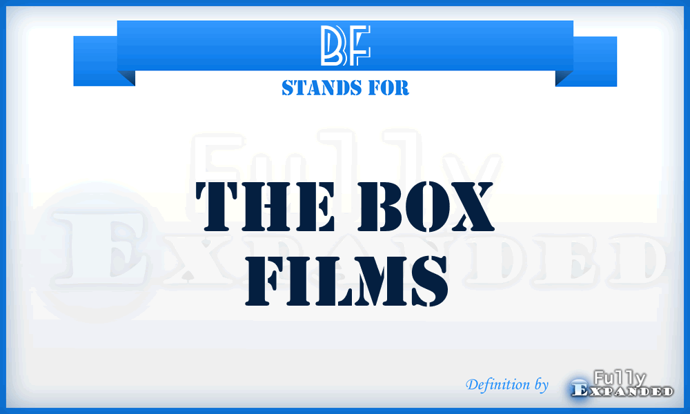 BF - The Box Films