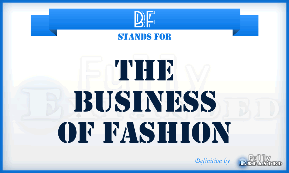 BF - The Business of Fashion