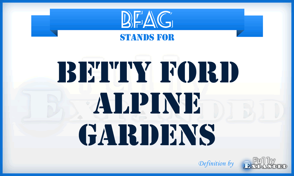 BFAG - Betty Ford Alpine Gardens