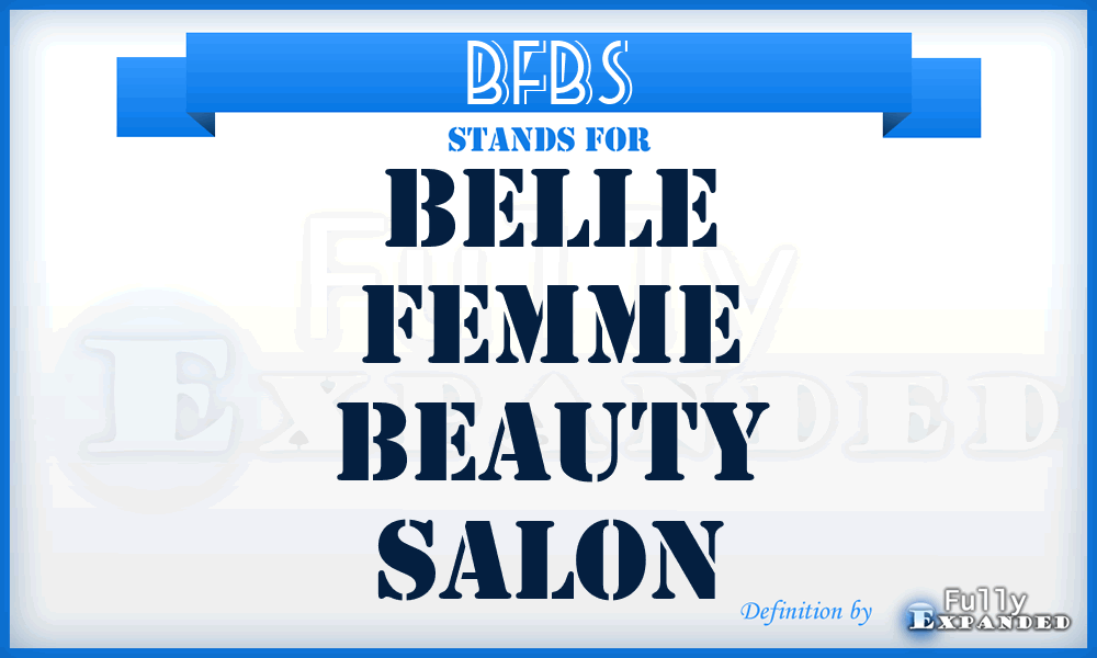 BFBS - Belle Femme Beauty Salon