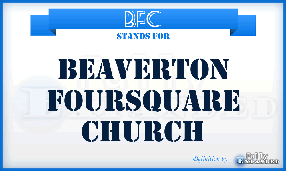 BFC - Beaverton Foursquare Church
