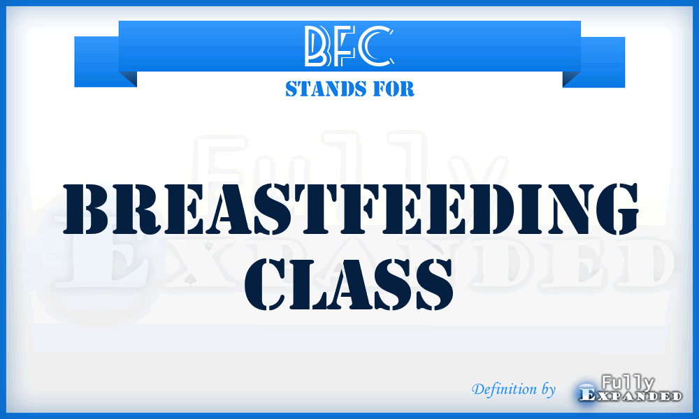 BFC - breastfeeding class