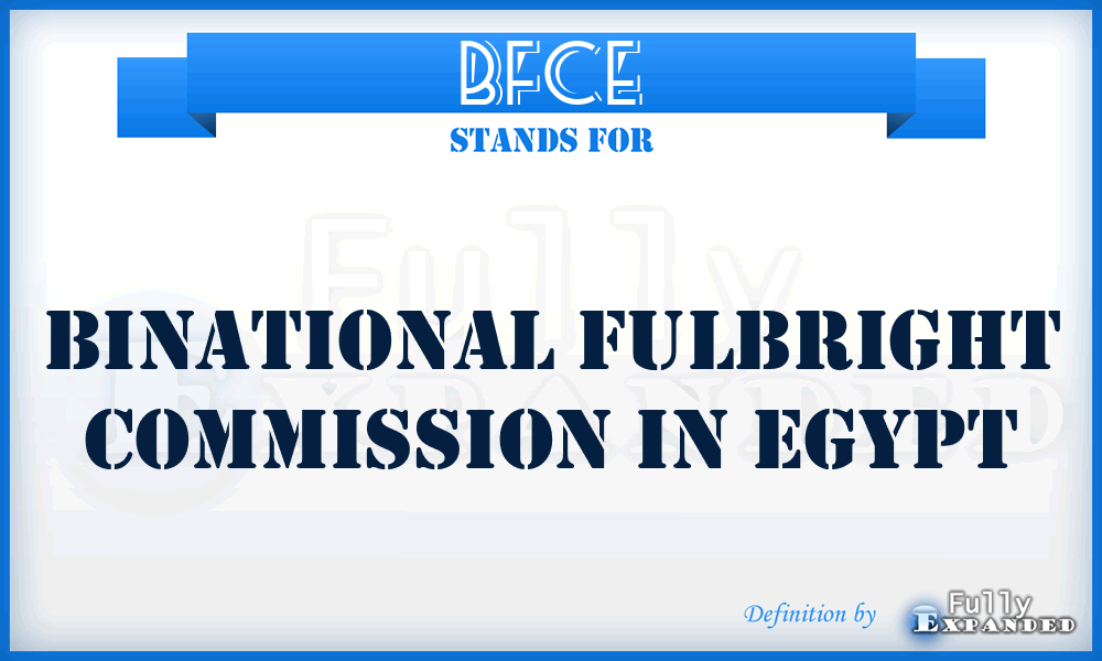 BFCE - Binational Fulbright Commission in Egypt