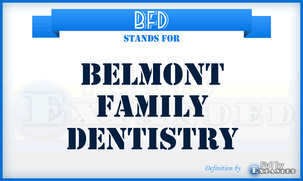 BFD - Belmont Family Dentistry