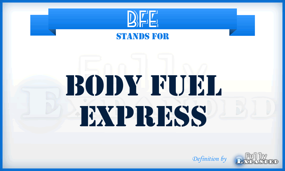 BFE - Body Fuel Express
