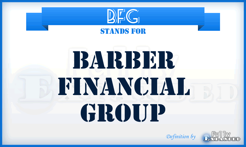 BFG - Barber Financial Group