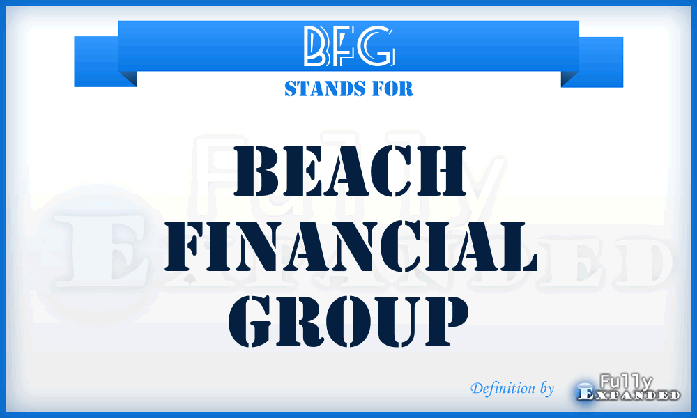 BFG - Beach Financial Group