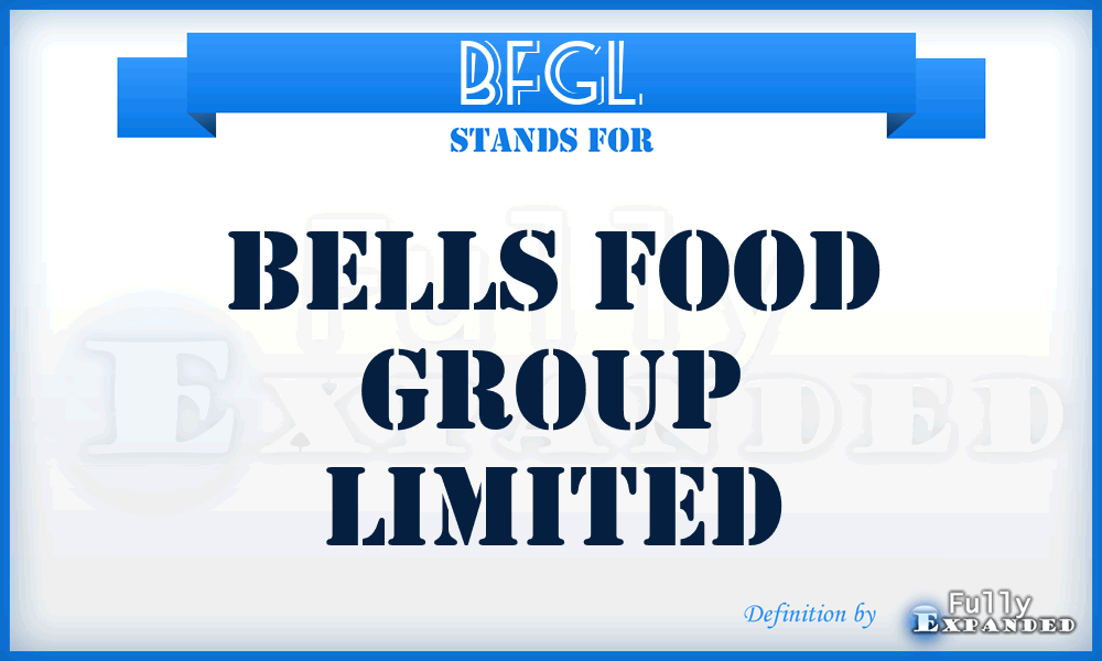 BFGL - Bells Food Group Limited