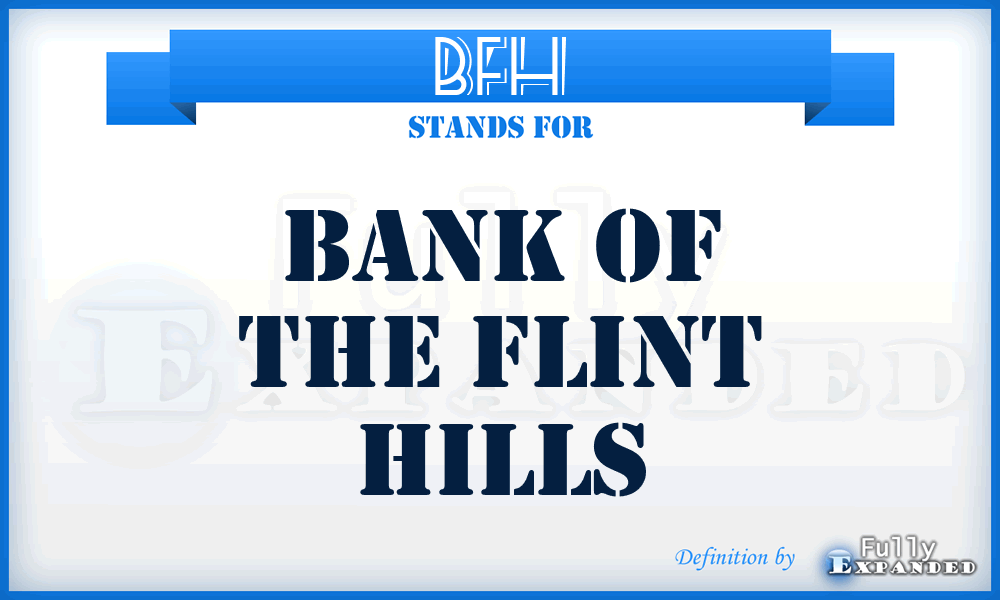 BFH - Bank of the Flint Hills