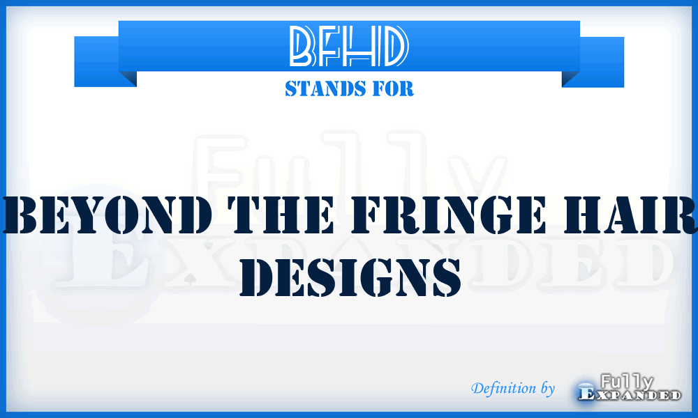 BFHD - Beyond the Fringe Hair Designs