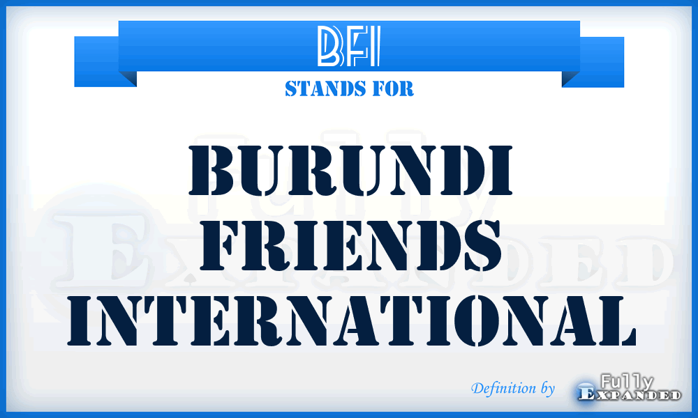 BFI - Burundi Friends International