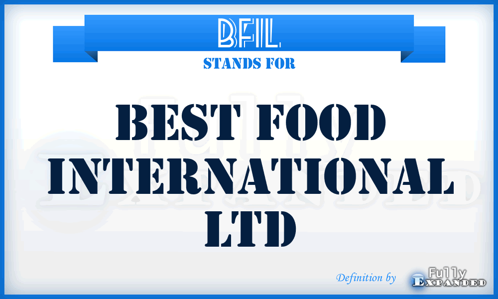 BFIL - Best Food International Ltd