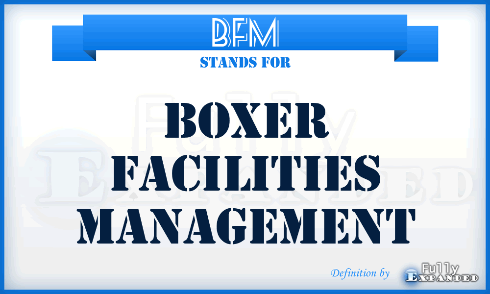 BFM - Boxer Facilities Management