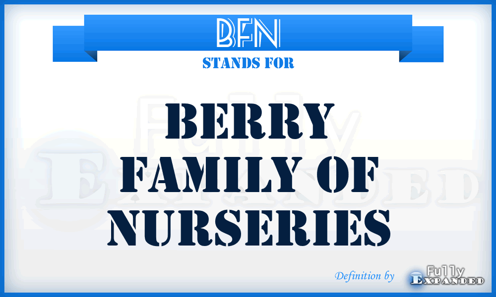 BFN - Berry Family of Nurseries