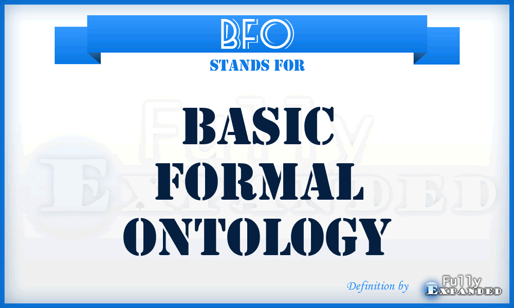 BFO - Basic Formal Ontology