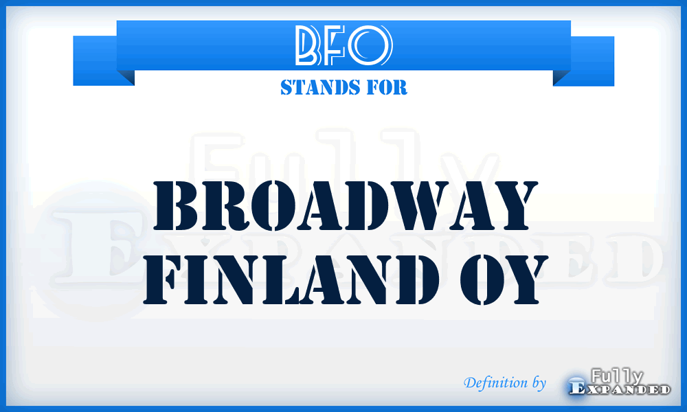 BFO - Broadway Finland Oy