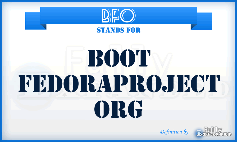 BFO - boot fedoraproject org