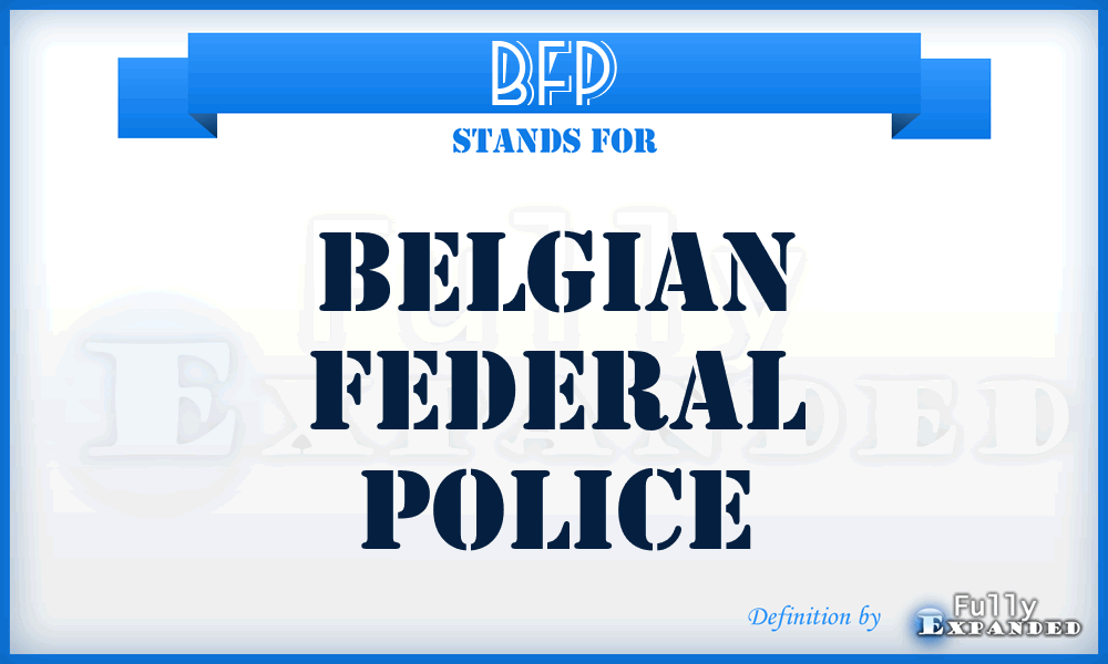 BFP - Belgian Federal Police