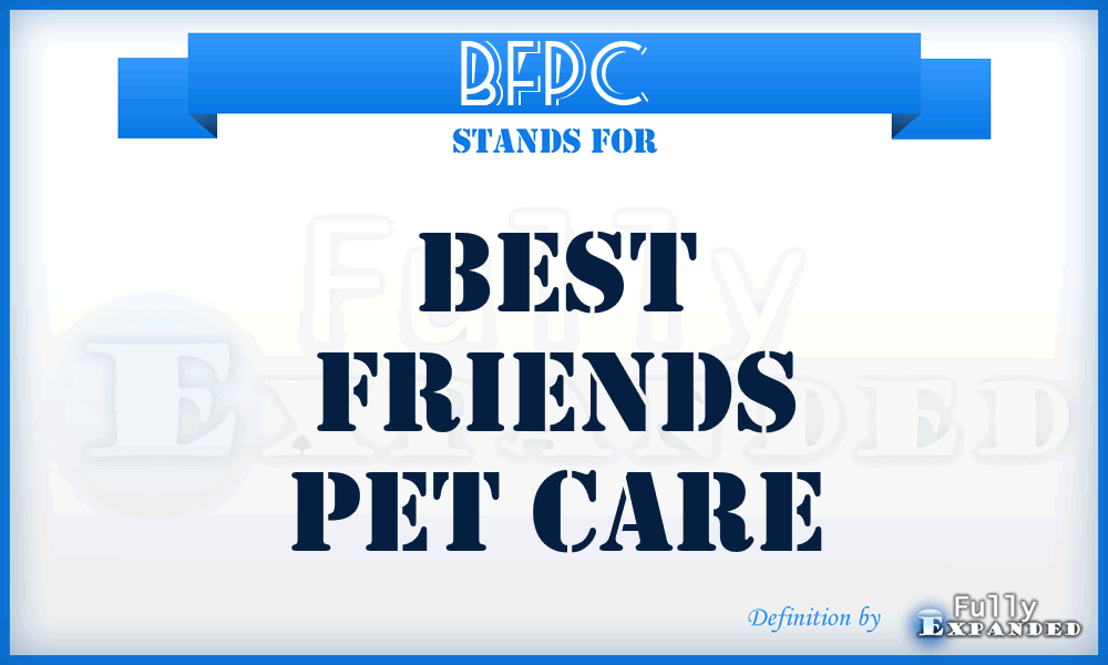 BFPC - Best Friends Pet Care