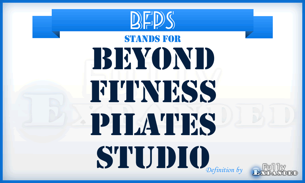 BFPS - Beyond Fitness Pilates Studio