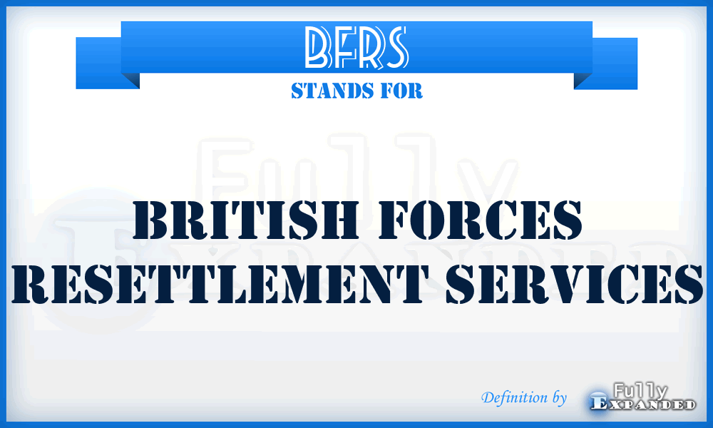 BFRS - British Forces Resettlement Services