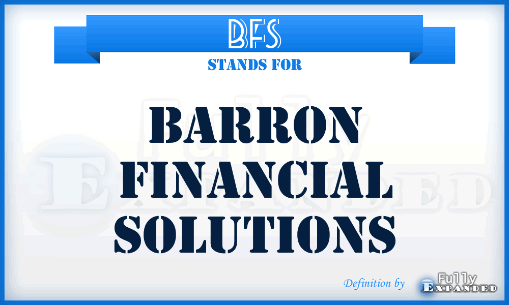 BFS - Barron Financial Solutions
