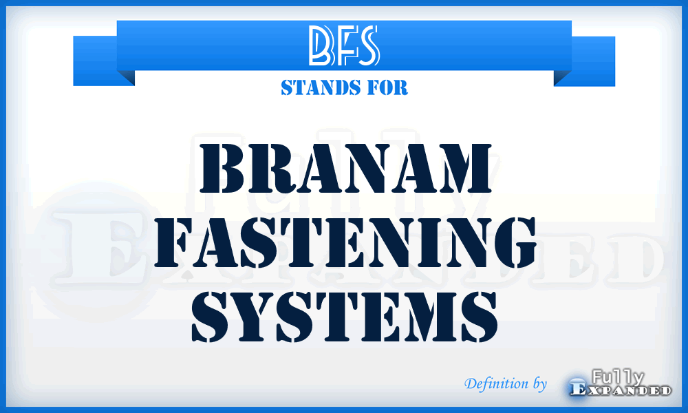 BFS - Branam Fastening Systems