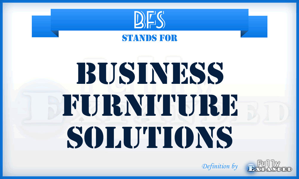 BFS - Business Furniture Solutions