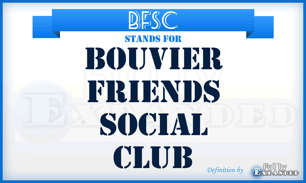 BFSC - Bouvier Friends Social Club