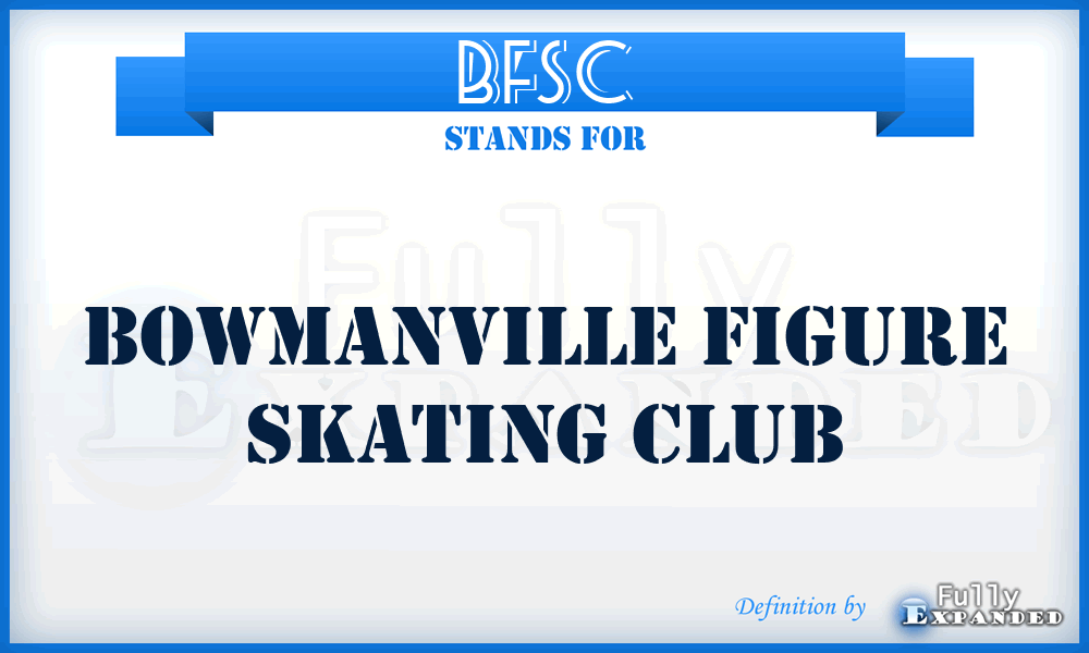 BFSC - Bowmanville Figure Skating Club