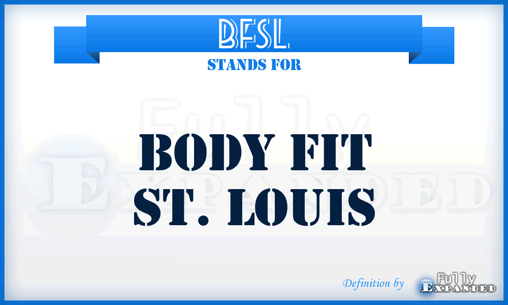 BFSL - Body Fit St. Louis