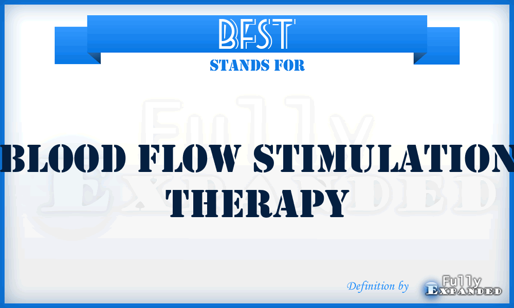BFST - Blood Flow Stimulation Therapy