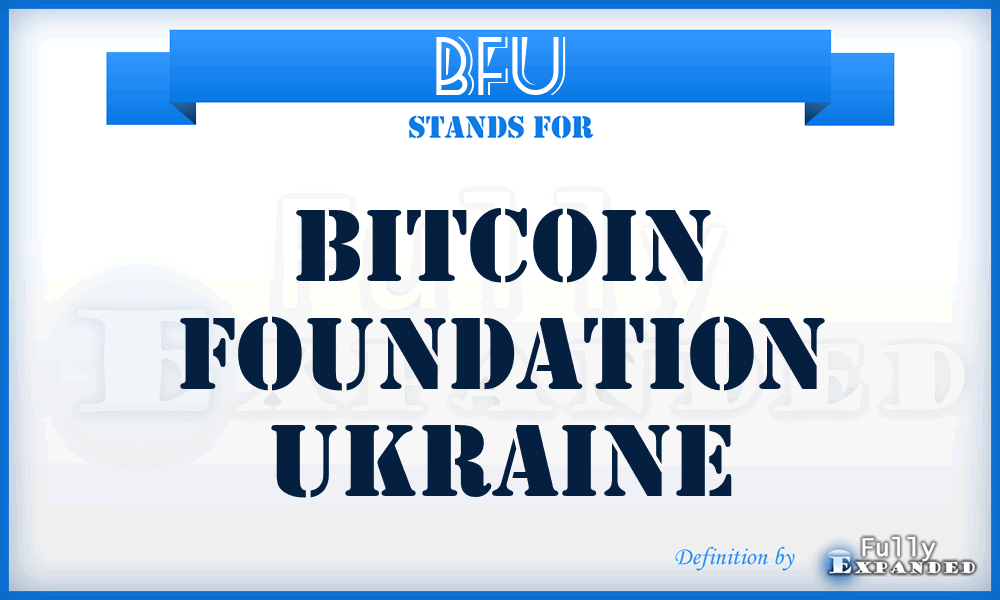 BFU - Bitcoin Foundation Ukraine