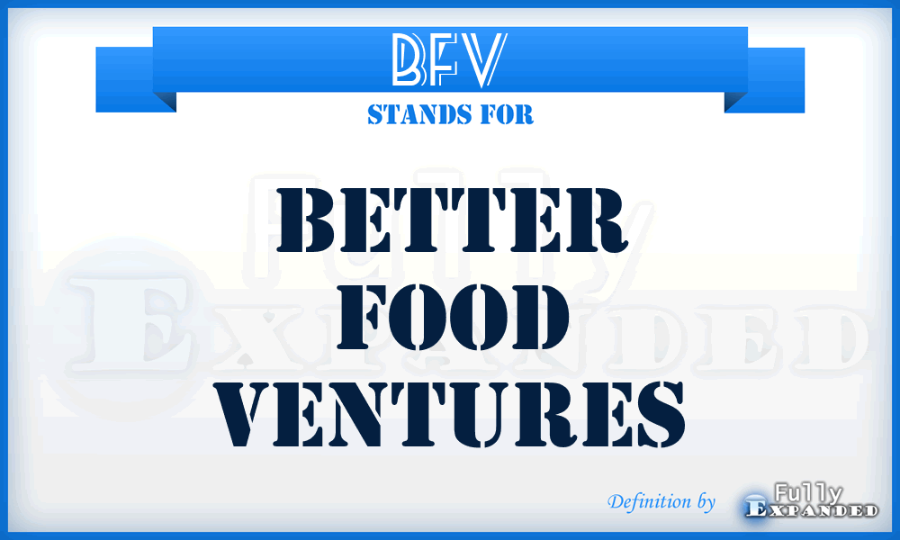 BFV - Better Food Ventures
