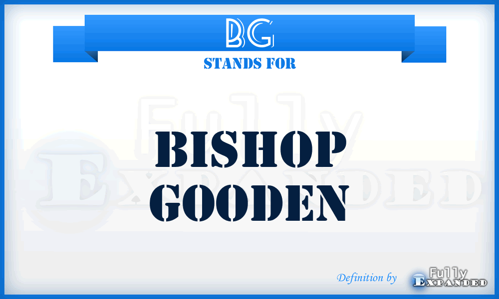 BG - Bishop Gooden